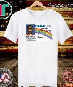 Jeff Jackson Simpson Hawaii Driver License With Signature 2020 T-Shirt