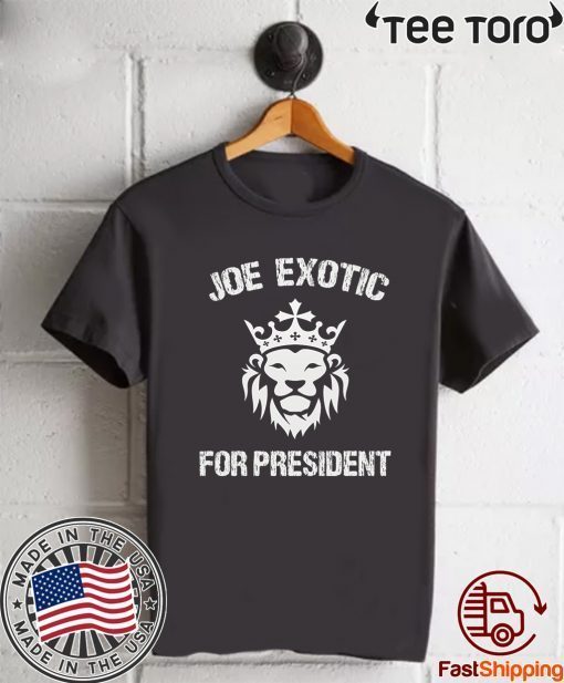 Joe Exotic For President US T-Shirt