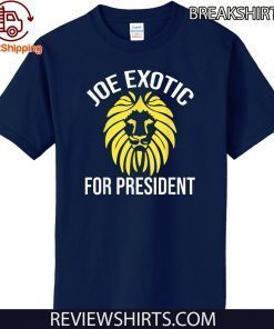 Joe Exotic 2020 for President T-Shirt