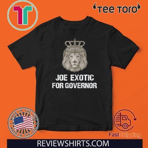 Original Joe Exotic For Governor T-Shirt