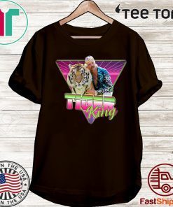 Joe Exotic Tiger King Shirt - Joe Exotic T Shirt - Joe Exotic Retro Vintage T-Shirt For Joe Exotic Shirt