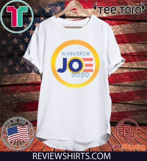 K-Hive For Joe 2020 T-Shirt Joe Biden 2020 presidential campaign