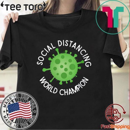 Keep a Safe Social Distancing World Champion Official T-Shirt