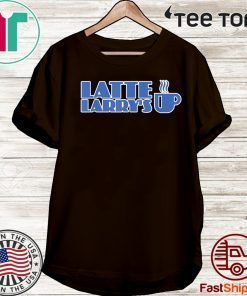 #LatteLarry Latte Larry's T-Shirt