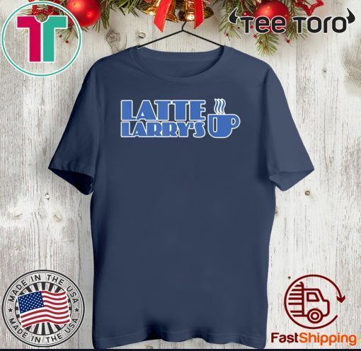 #LatteLarry Latte Larry's T-Shirt