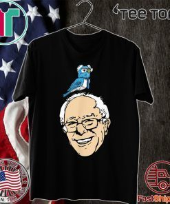 Little Birdie Told Me Bernie Sanders 2020 T-Shirt