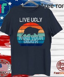 Live Ugly Fake Your Death Retro Vintage Opossum 2020 T-Shirt