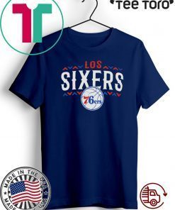 Los Sixers For T-Shirt