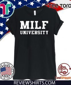MILF UNIVERSITY OFFICIAL T-SHIRT