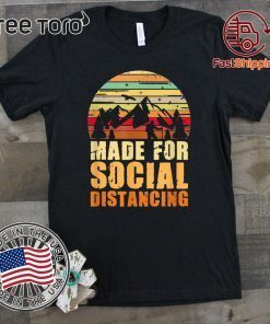 Made For Social Distancing Vintage T-Shirt