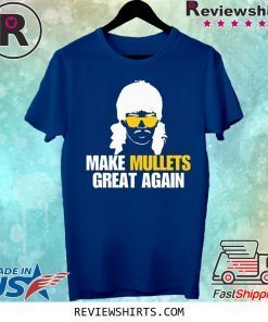 Make Mullets great again Official T-Shirt