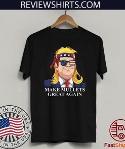 Make mullets great again Donald Trump 2020 T-Shirt