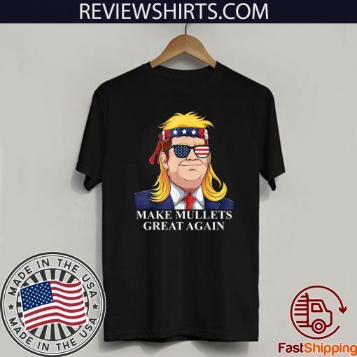 Make mullets great again Donald Trump 2020 T-Shirt - ShirtElephant Office