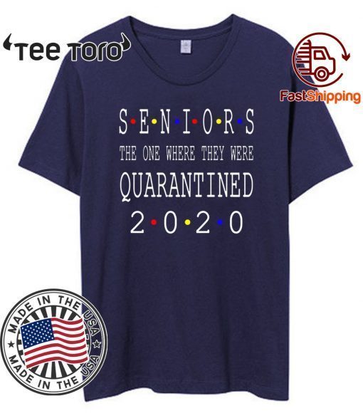 Senior 2020 Shit Getting Real - Class Of 2020 Graduation Senior Funny Quarantine Original T-Shirt