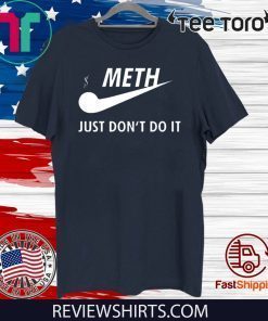 Meth just don’t do it Unisex T-Shirt