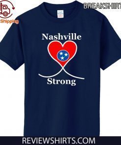 NASHVILLE STRONG Shirt Tennessee State US T-Shirt