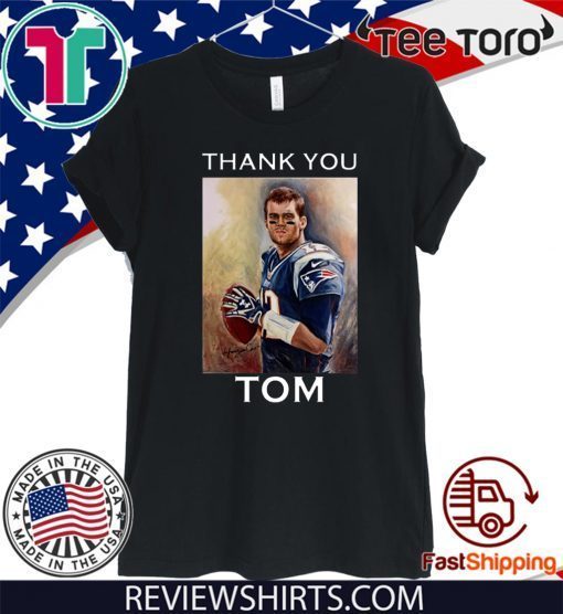 NEW ENGLAND PATRIOTS THANK YOU TOM BRADY OFFICIAL T-SHIRT