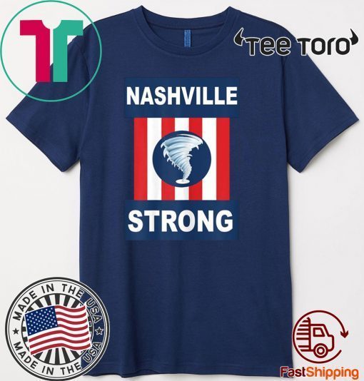 Nashville Strong I Believe In Tennessee Tornado 2020 T-Shirt