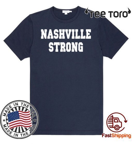 Nashville Strong Shirt I Believe In Tennessee