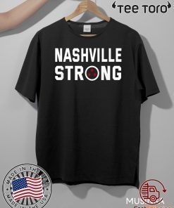 Strong2020 - Nashville Strong For T-Shirt