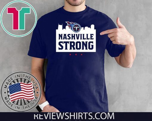 Nashville Strong Titans Hot T-Shirt