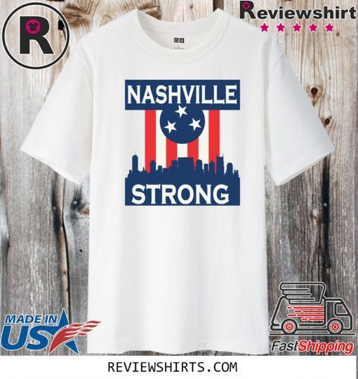 Nashville Strong With Tennessee T-Shirt