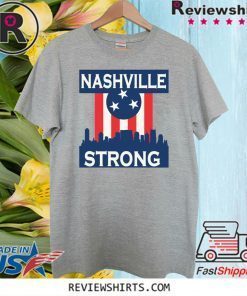 Nashville Strong With Tennessee T-Shirt