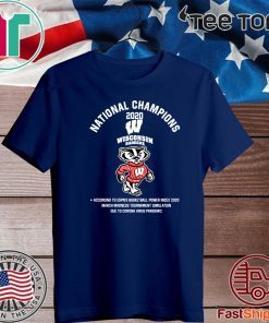 National Champions 2020 Wisconsin Badgers Shirt T-Shirt