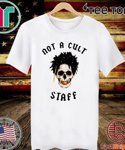 Not A Cult Staff Unisex T-Shirt