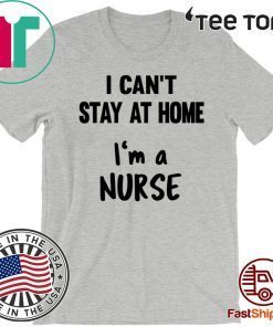 Nurse Stay At Home Isolation Social For T-Shirt