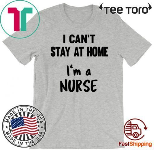 Nurse Stay At Home Isolation Social For T-Shirt