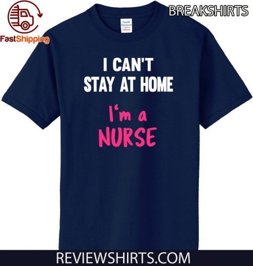 Nurse Stay At Home Quaratine Isolation Social Distancing 2020 T-Shirt