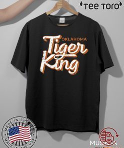 Oklahoma Tiger King Shirts