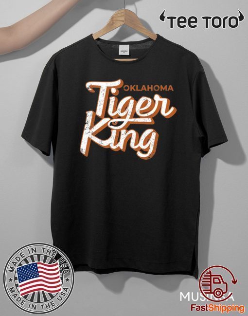 Oklahoma Tiger King Shirts