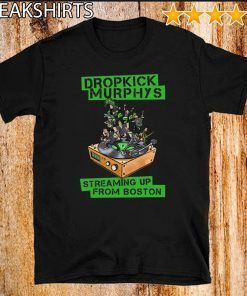 Dropkick Murphys Streaming Up From Boston 2020 T-Shirt