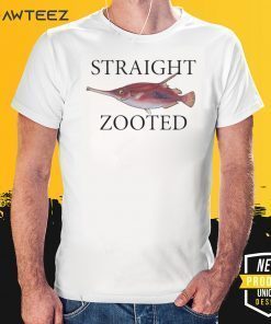 Straight Zooted Gift T-Shirt