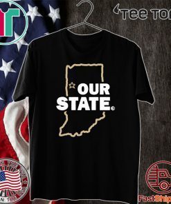 Our State Shirt - West Lafayette Indiana Hoops 2020 T-Shirt