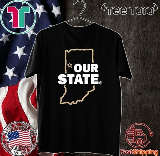 Our State Shirt - West Lafayette Indiana Hoops 2020 T-Shirt