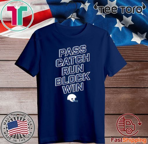 PASS CATCH RUN BLOCK WIN OFFICIAL T-SHIRT