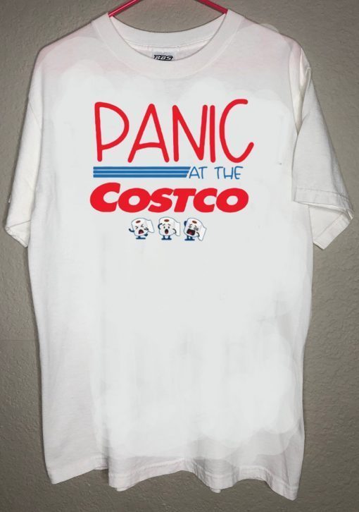 Panic at the costco paper 2020 T-Shirt