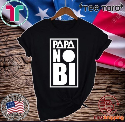 Papa no bi Official T-Shirt