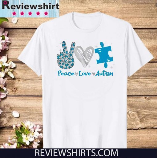 Peace Love Autism Shirts