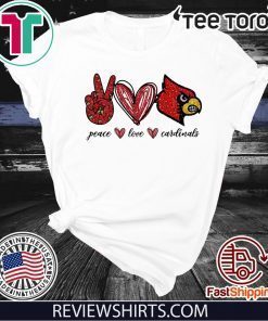 Peace Love Cardinals Limited Edition T-Shirt