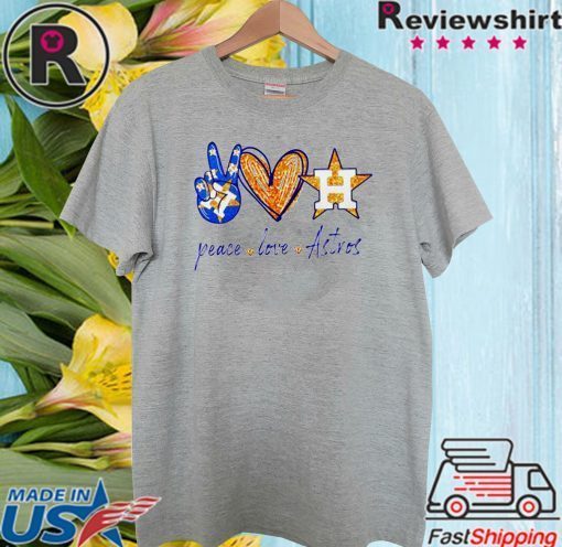 Peace Love Houston Astros T-Shirt