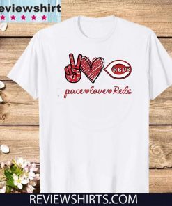 Peace love Cincinnati Reds Tee Shirt