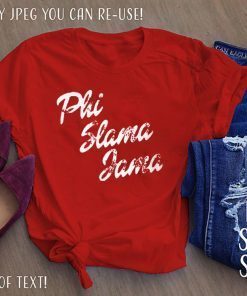 Phi Slama Jama Official T-Shirt