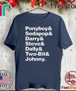 Ponyboy Sodapop Darry Steve 2020 T-Shirt