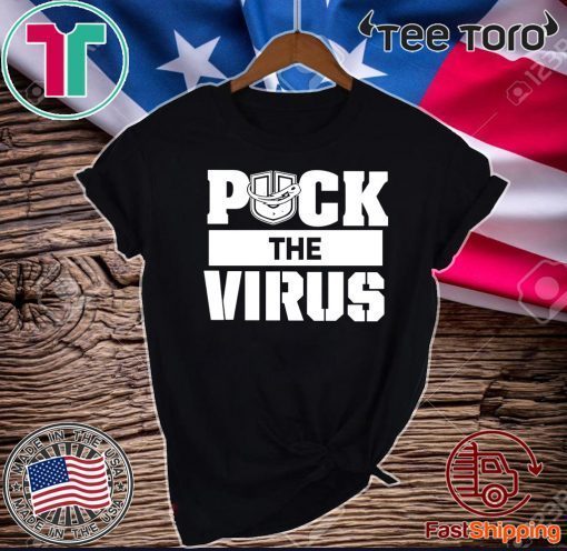 Puck the Virus For T-Shirt