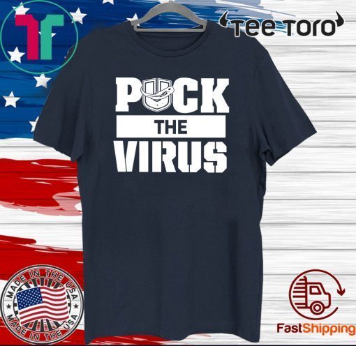 Puck the Virus For T-Shirt