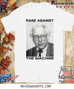 Rage Against The Machine Bernie Tee Shirt